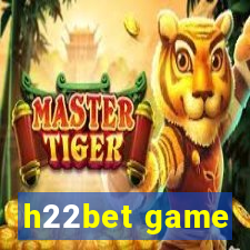 h22bet game