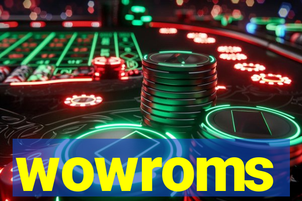 wowroms