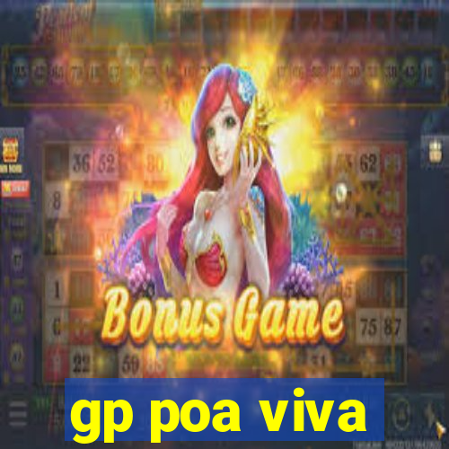 gp poa viva