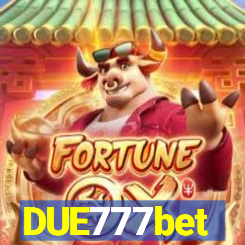 DUE777bet