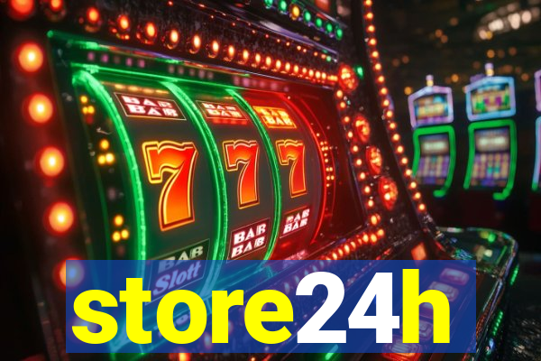 store24h