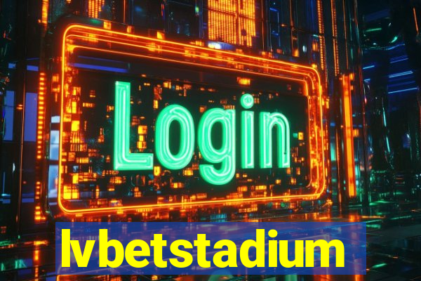 lvbetstadium