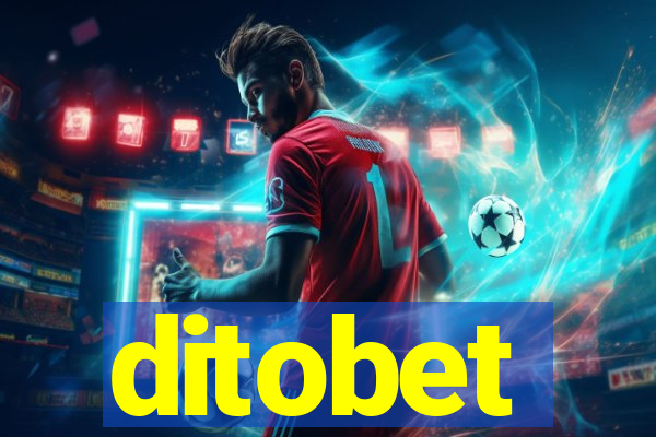 ditobet