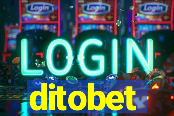 ditobet