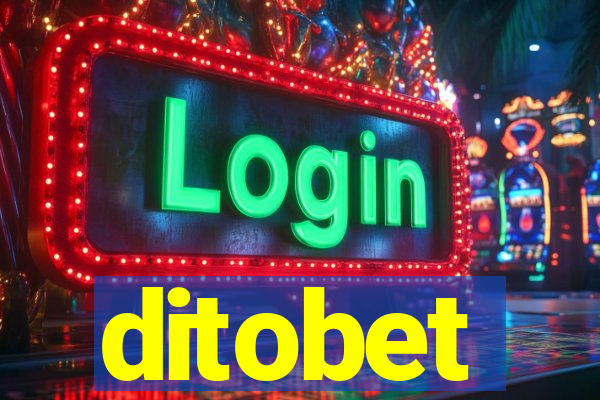 ditobet