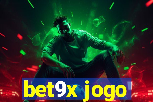 bet9x jogo