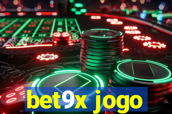 bet9x jogo