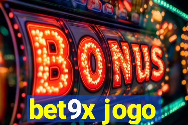 bet9x jogo