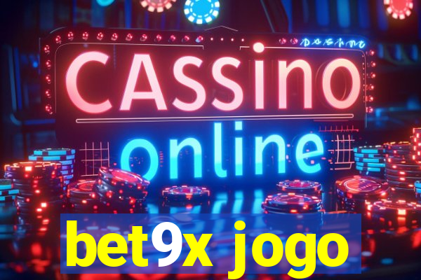 bet9x jogo