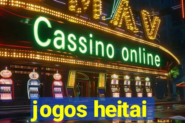 jogos heitai