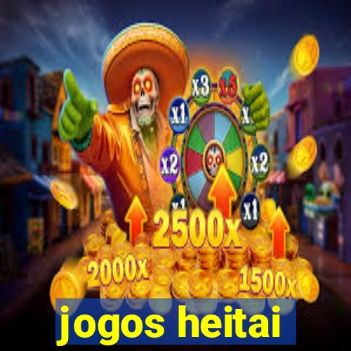 jogos heitai