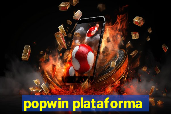 popwin plataforma