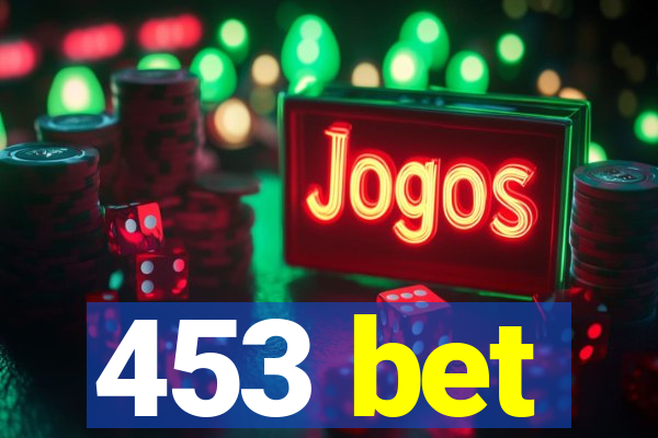 453 bet