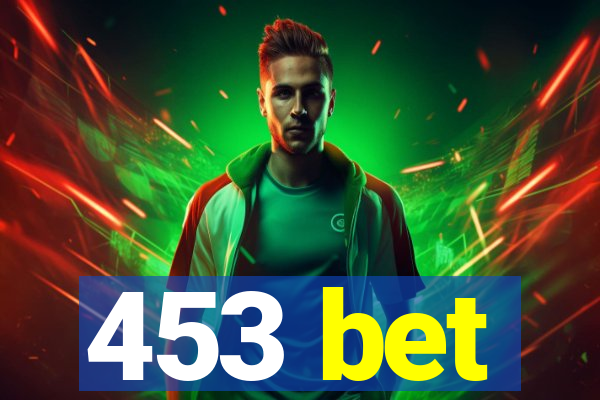 453 bet