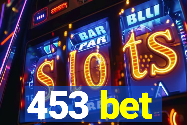 453 bet