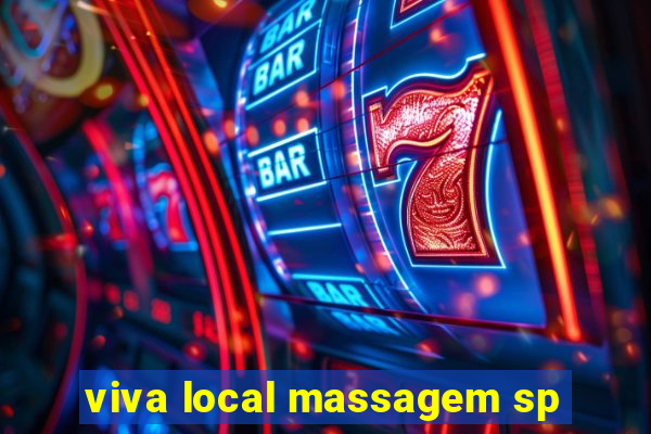 viva local massagem sp