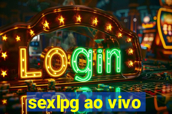 sexlpg ao vivo