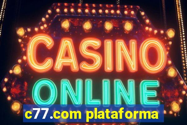 c77.com plataforma