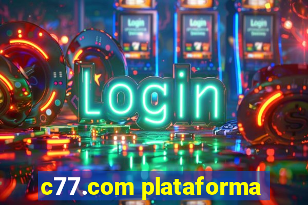 c77.com plataforma