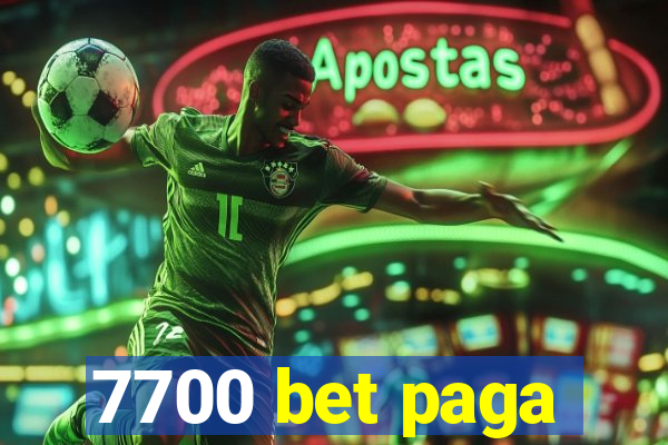 7700 bet paga