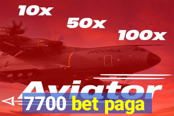 7700 bet paga