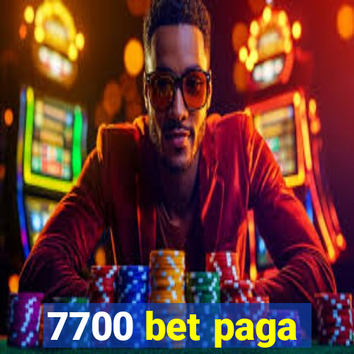 7700 bet paga