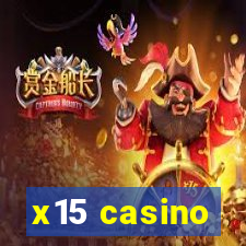 x15 casino