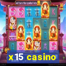 x15 casino