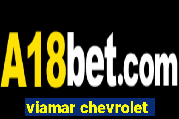 viamar chevrolet