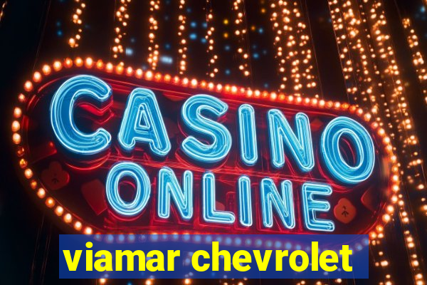 viamar chevrolet