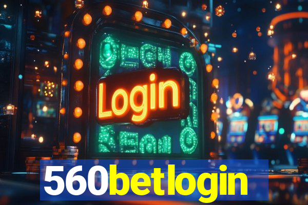 560betlogin