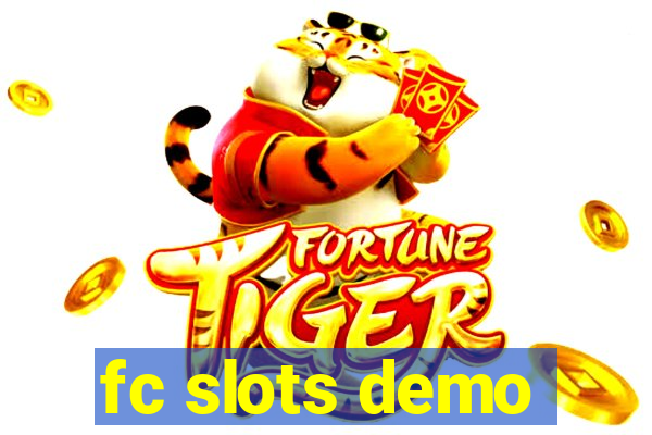 fc slots demo