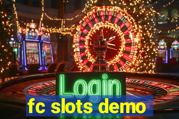 fc slots demo