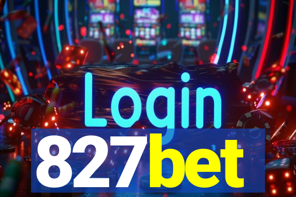 827bet