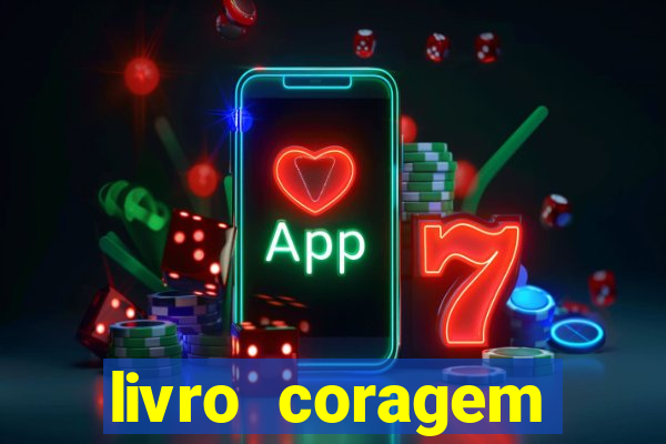 livro coragem desbravadores pdf