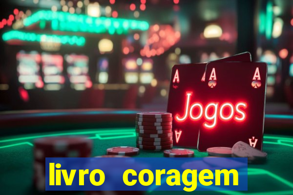 livro coragem desbravadores pdf