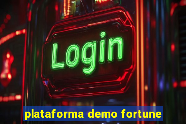 plataforma demo fortune