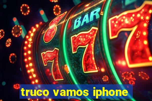 truco vamos iphone