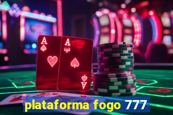 plataforma fogo 777