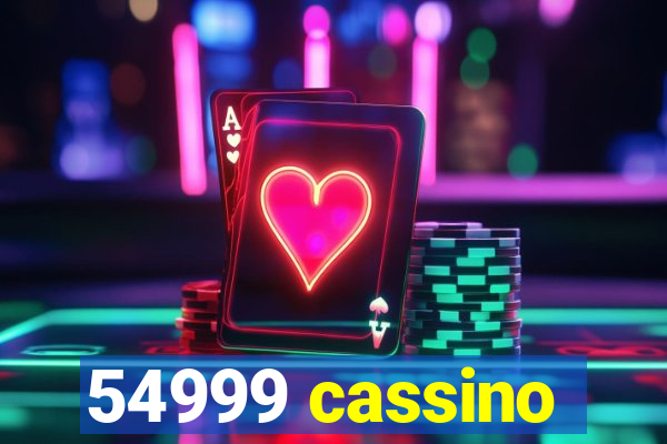 54999 cassino