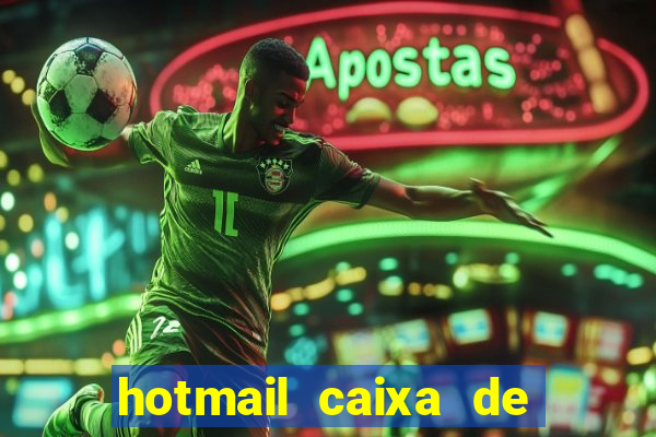 hotmail caixa de entrada entrar