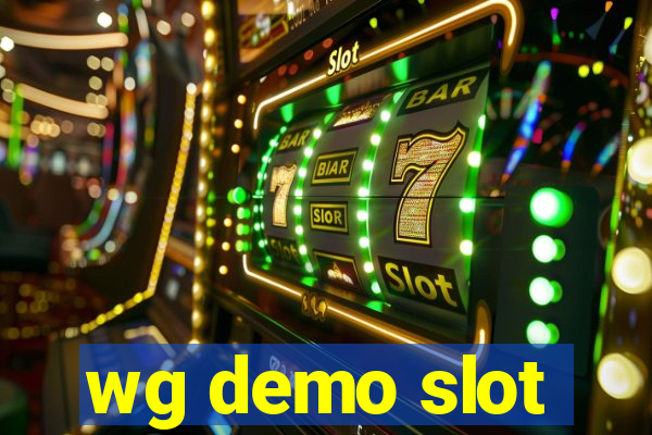 wg demo slot