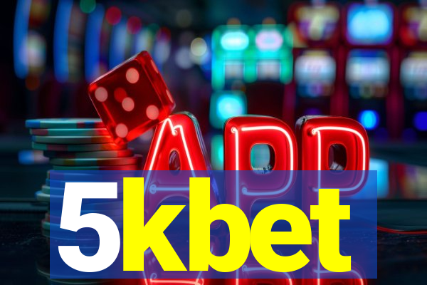 5kbet