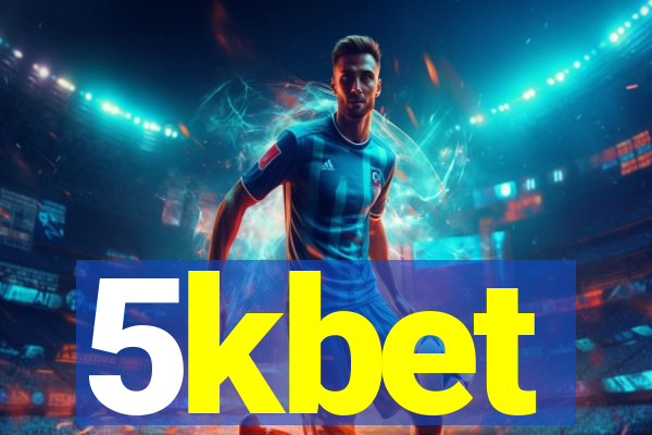 5kbet