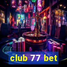 club 77 bet