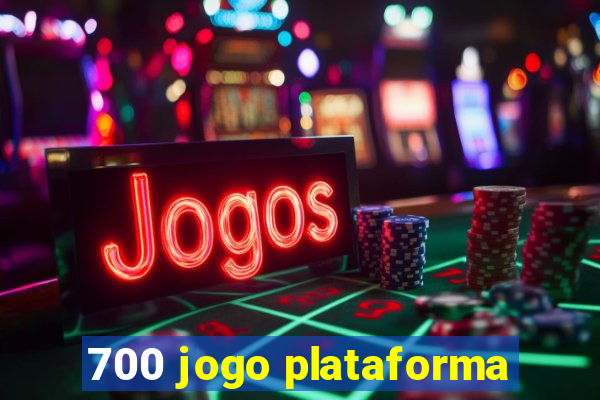 700 jogo plataforma