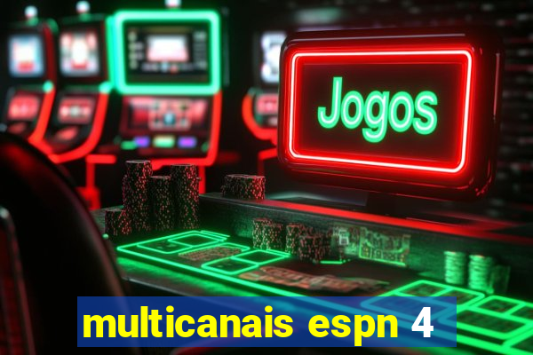 multicanais espn 4