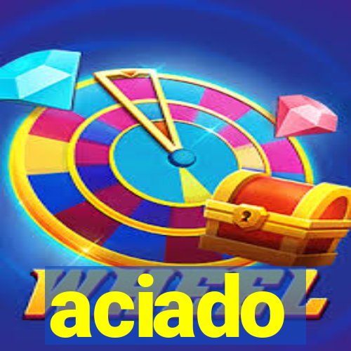 aciado