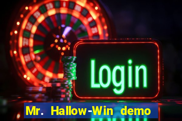 Mr. Hallow-Win demo mr halloween