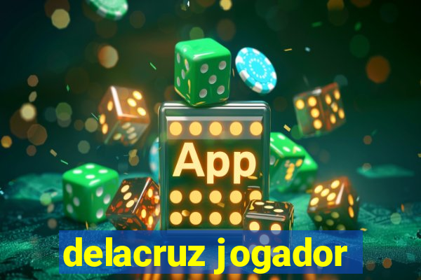 delacruz jogador